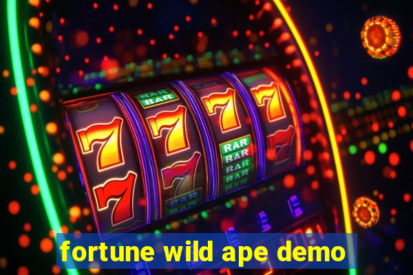 fortune wild ape demo